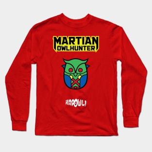 The Martian Owlhunter Long Sleeve T-Shirt